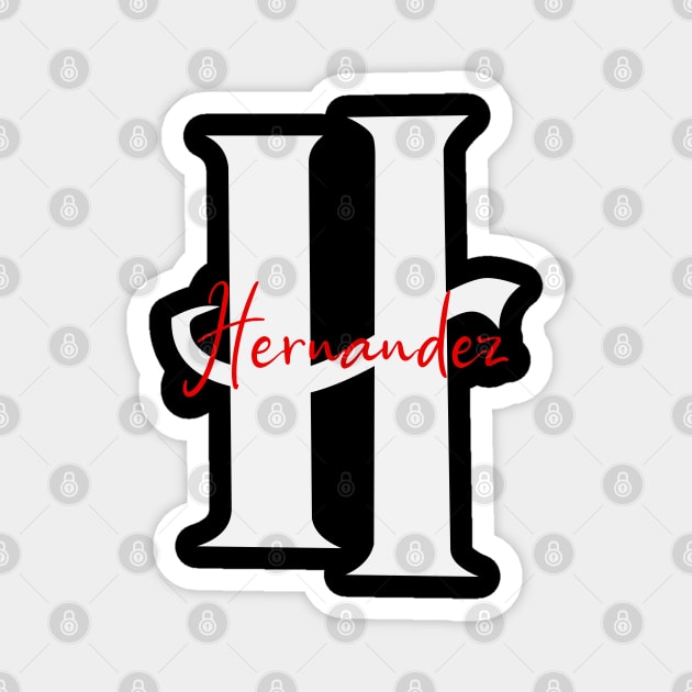 Hernandez Family Name, Hernandez Surname, Hernandez First Name, Hernandez Last Name Magnet by sketchraging