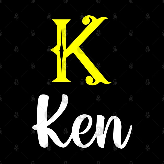 I'm A Ken ,Ken Surname, Ken Second Name by overviewtru