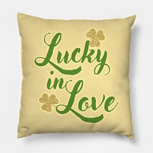 Lucky in love Pillow