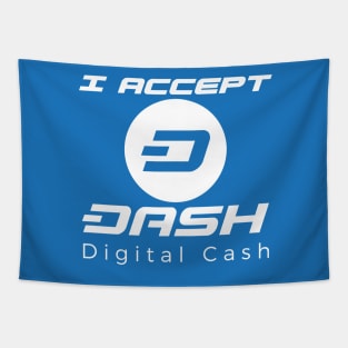 I Aceept Dash Digital Cash Tapestry