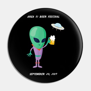 Area 51 Beer Festival They Cannot Stop Us From Drinking Pin