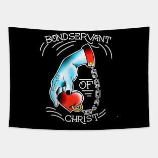 Bondservant (dark colored shirts, front and back print) Tapestry