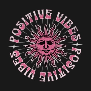 Positive Vibes T-Shirt