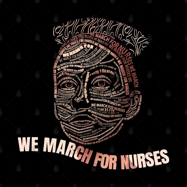 We March For Nurses by Green Gecko Creative