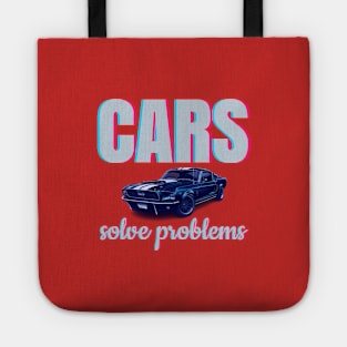 Cars solve problems Tote