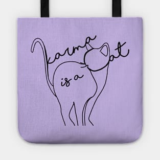 karma is a cat - black Tote