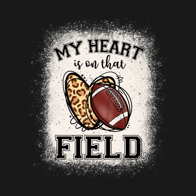 Funny My Heart Is On That Field Football Mom Leopard by Ene Alda