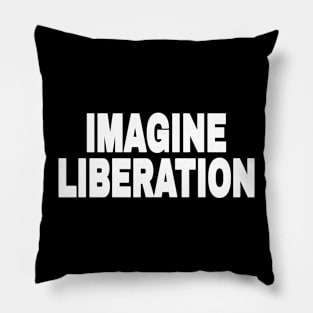 IMAGINE LIBERATION - White - Front Pillow
