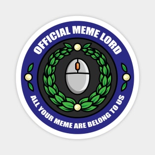 Official Meme Lord Badge Magnet