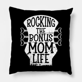 Rocking the Bonus Mom Life | Stepmom | Second Mom Pillow