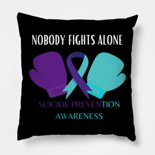 Nobody fights alone suicide prevention awareness Pillow