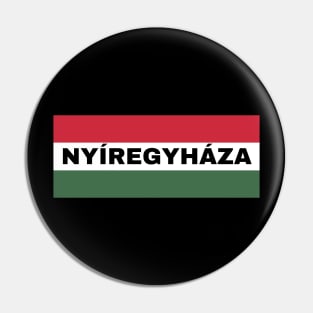 Nyíregyháza City in Hungarian Flag Pin