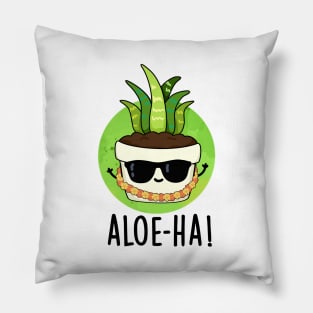 Aloe-ha Cute Hawaiian Plant Pun Pillow