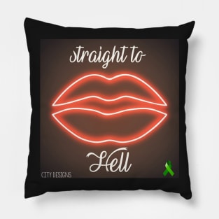 Mental Heath - Straight to Hell Pillow