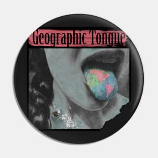 Geographic Tongue Pin