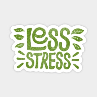 Less Stress Magnet