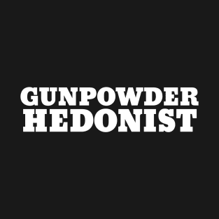 Gunpowder Hedonist T-Shirt