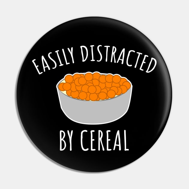 Easily distracted by cereal Pin by LunaMay