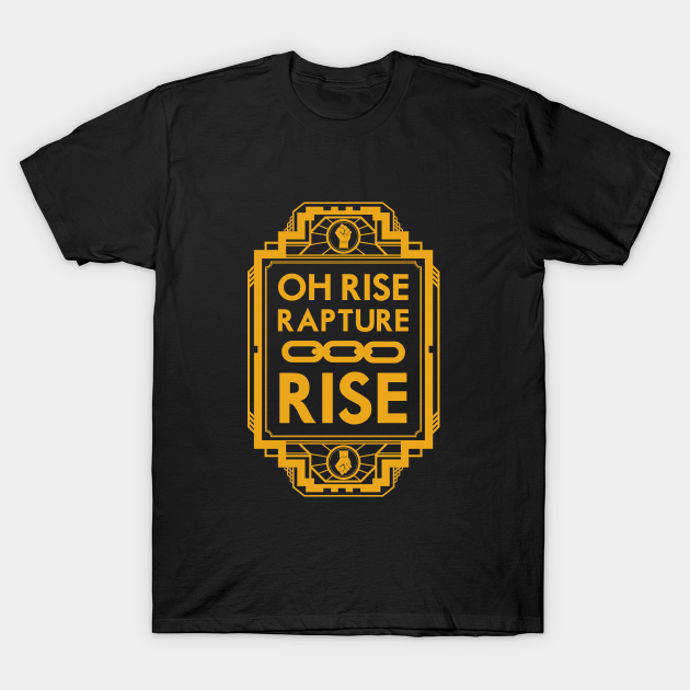 Discover Rise Rapture Rise - Bioshock - T-Shirt