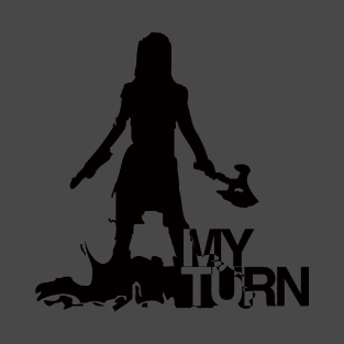 My Turn - Firefly/Serenity T-Shirt