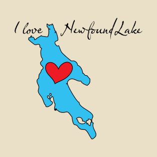 I love Newfound Lake T-Shirt