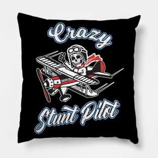 Crazy Stunt Pilot Aviator Pilot Gift Pillow