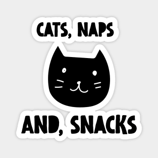 Cats Naps And Snacks Magnet