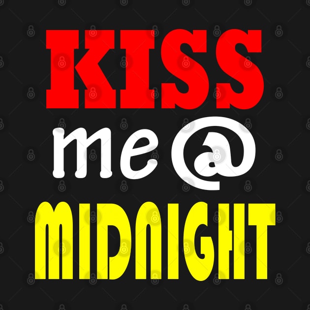 Kiss Me at Midnight T-Shirt Funny New Year's Eve 2018 Tee by designready4you