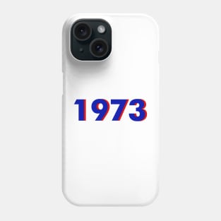 1973 Birthday Gift Phone Case