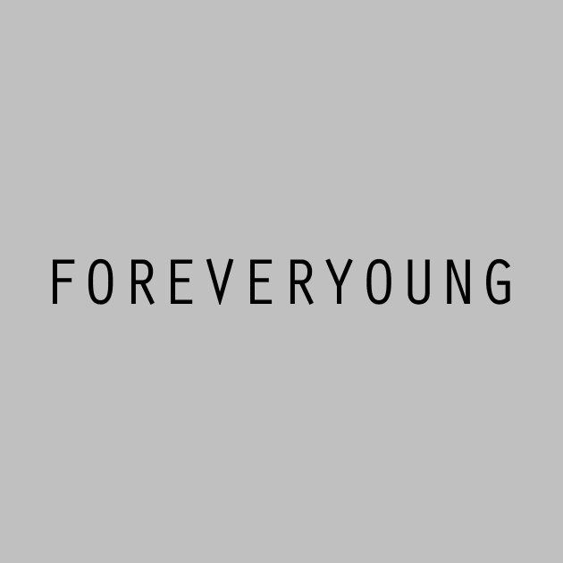 Forever Young, black by Perezzzoso