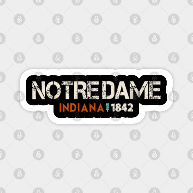 Notre Dame Retro EST. 1842 Magnet by DarkStile