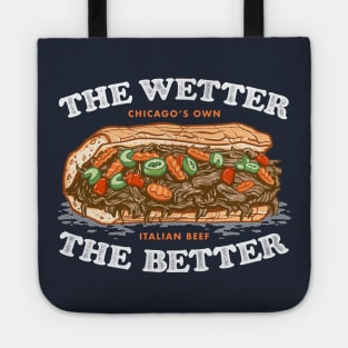 The Wetter The Better Tote