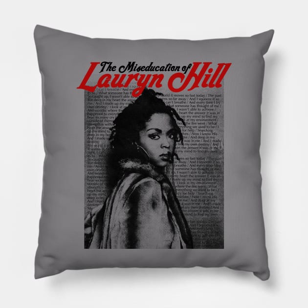 The Miseducation of Lauryn Hill Pillow by Triggers Syndicate