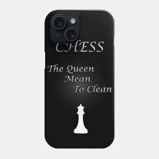 Chess Slogan - The Queen Phone Case