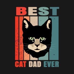 Best Cat Dad Ever T-Shirt