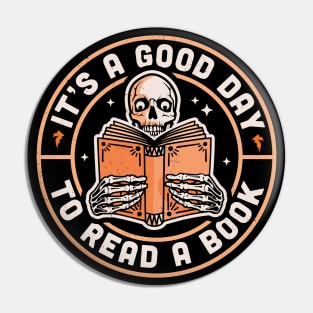 It's A Good Day To Read A Book Skeleton Reading Book Funny Pin