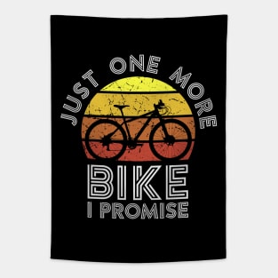 Just One More Bike I Promise v4 Tapestry