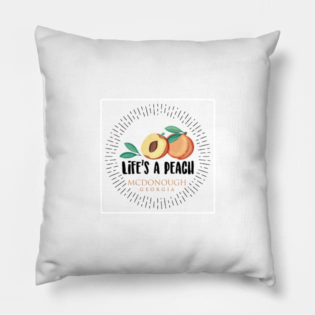 Life's a Peach Mcdonough, Georgia Pillow by Gestalt Imagery
