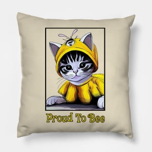 Funny Cat - Proud To Bee Pillow