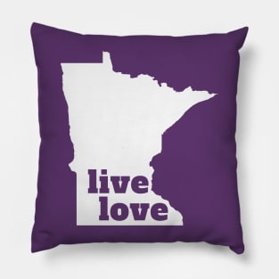 Minnesota - Live Love Minnesota Pillow