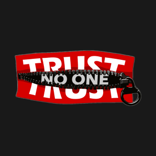 Trust No One T-Shirt