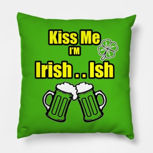 Kiss Me I'm Irish Ish Beer Mugs lucky clover Yellow green Pillow