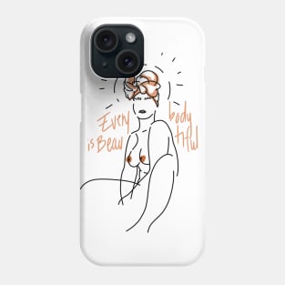 Every Body Phone Case