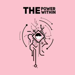 The Power Within Yourself Girl Circuit T-Shirt