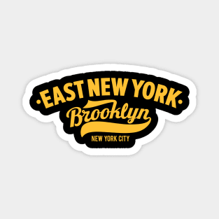 „East New York“ Brooklyn - New York City Neighborhood Magnet