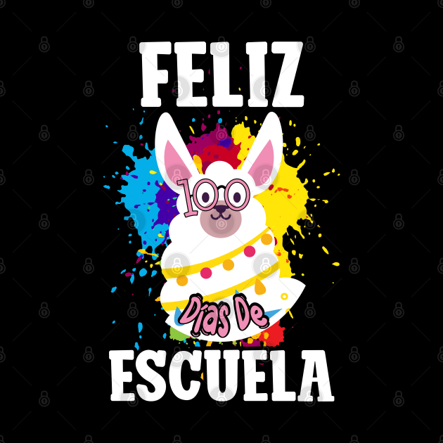 Llama Feliz 100 Dias De Escuela - 100 Days of School Spanish by uglygiftideas