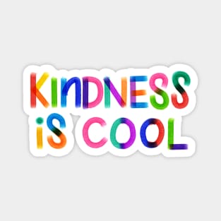 Kindness = Cool Magnet