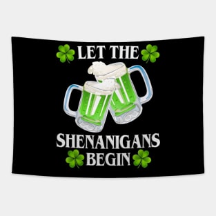 Let The Shenanigans Begin Tapestry