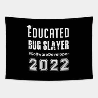 Educated Bug Slayer 2022 -Software Developer Engineers Tapestry