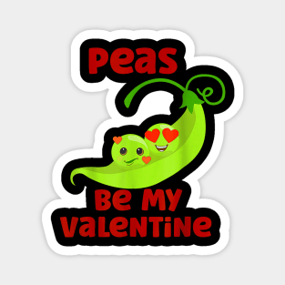 Peas Be My Valentine Two Peas In A Pod Valentines Day Funny Magnet